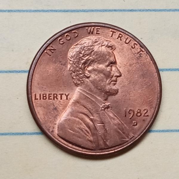 hello whats my 1982 d small date copper…