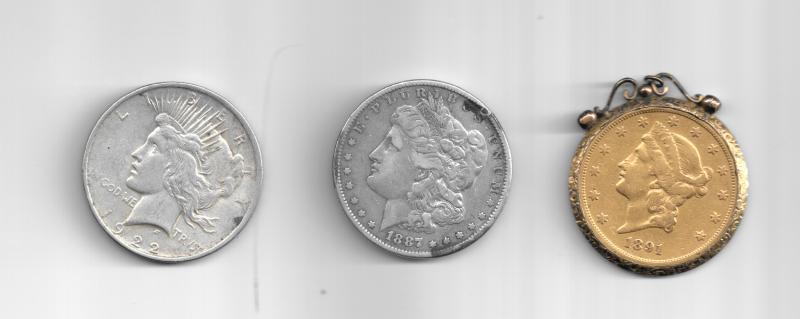 1922 Silver Dollar, 1887 Silver Dollar, 1891 Gold Twenty Dollar.
